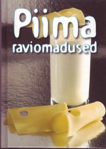 Piima raviomadused
