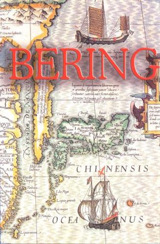 Bering: Vene impeeriumi teenistuses Ameerikat avastamas