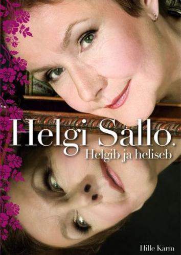 Helgi Sallo. Helgib ja heliseb