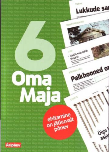 Ehitamine on jätkuvalt põnev