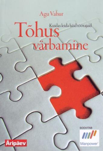 Tõhus värbamine: kuidas leida häid töötajaid