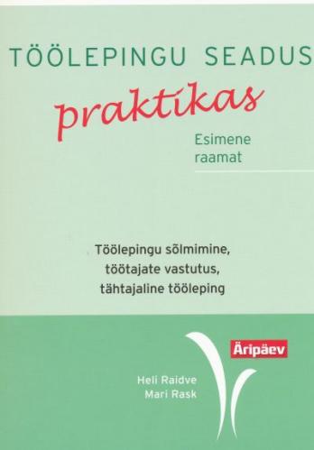 Töölepingu seadus praktikas.