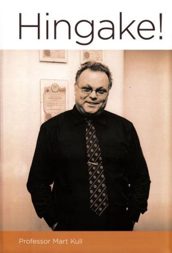 Professor Mart Kull: Hingake!