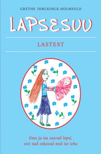Lapsesuu: lastest
