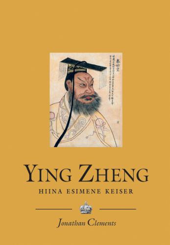 Ying Zheng (258-210 e.Kr.): Hiina Esimene Keiser