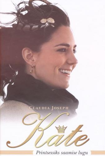 Kate: printsessiks saamise lugu
