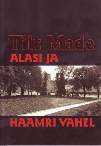 Alasi ja haamri vahel: ajaloolise tõe otsingud