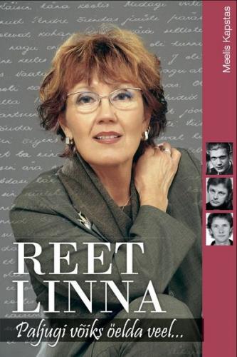 Reet Linna. Paljugi võiks öelda veel ...