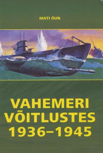 Vahemeri võitlustes 1936-1945