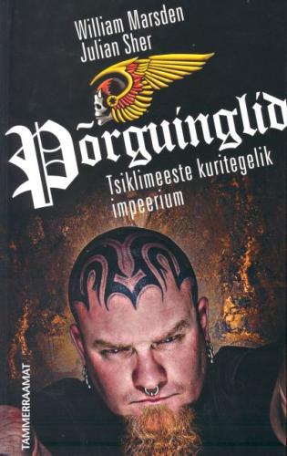 Põrguinglid: [ tsiklimeeste kuritegelik impeerium