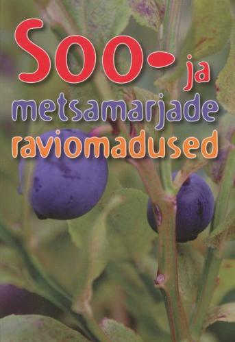 Soo- ja metsamarjade raviomadused