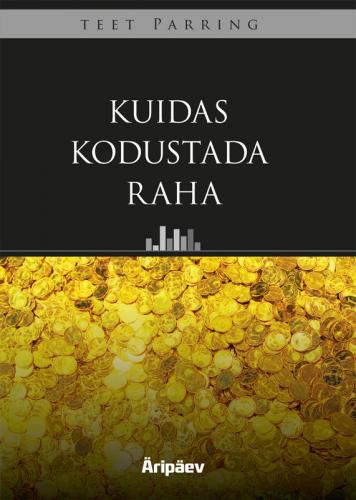 Kuidas kodustada raha?
