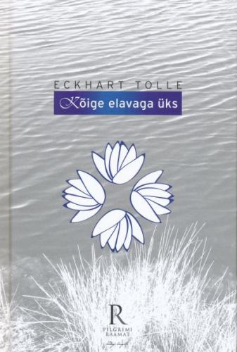 Kõige elavaga üks: mõttekilde 'Uuest maailmast'