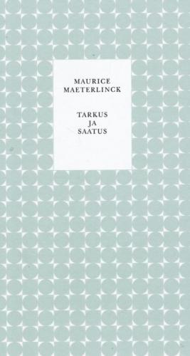 Tarkus ja saatus