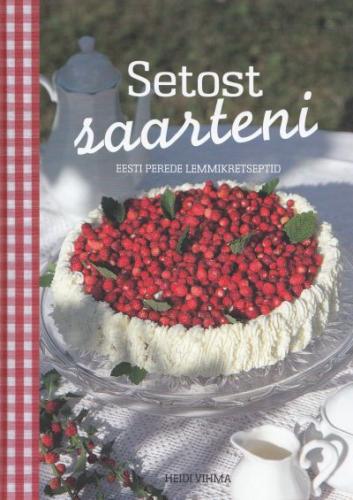 Setost saarteni. Eesti perede lemmikrets