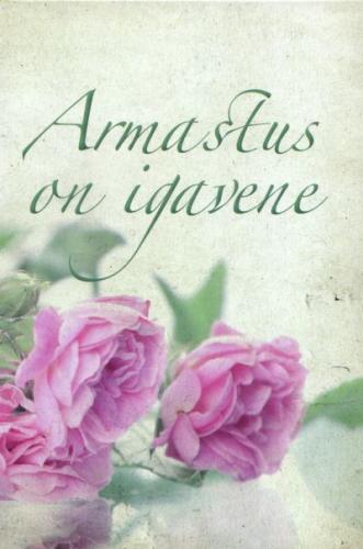 Armastus on igavene