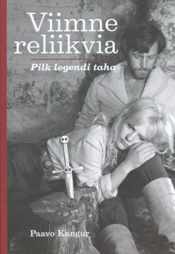 Viimne reliikvia: pilk legendi taha