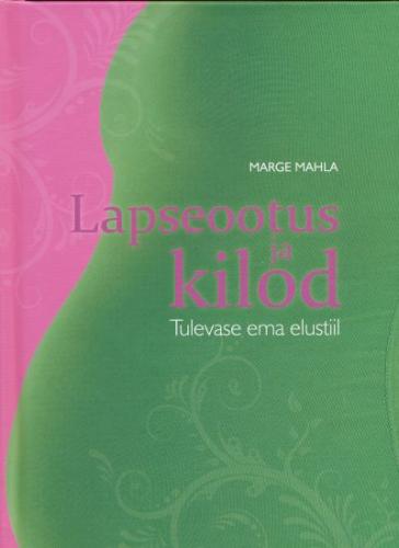 Lapseootus ja kilod