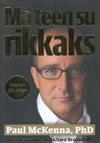 Ma teen su rikkaks