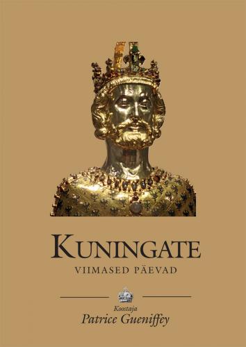 Kuningate viimased päevad
