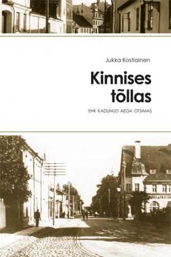 KINNISES TÕLLAS EHK KADUNUD AEGA OTSIMAS