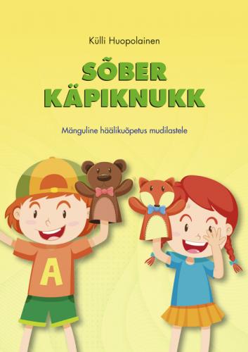'Sõber käpiknukk': 'Mänguline häälikuõpetus mudilastele'