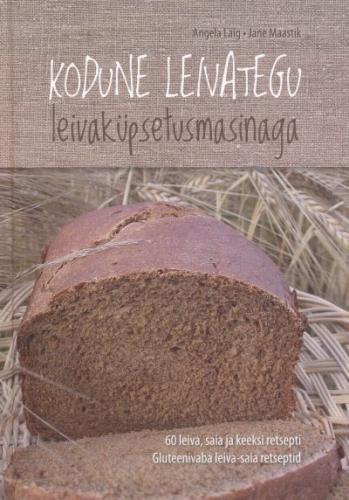 Kodune leivategu leivaküpsetusmasin