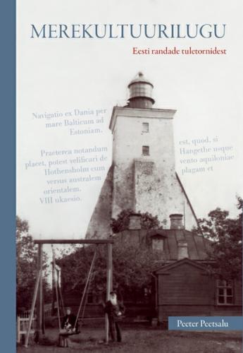 Merekultuurilugu. Eesti randade tuletornidest