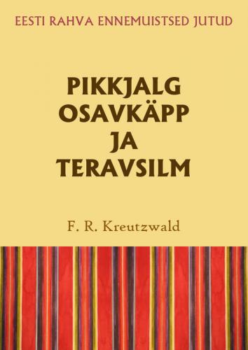 Pikkjalg, osavkäpp ja teravsilm