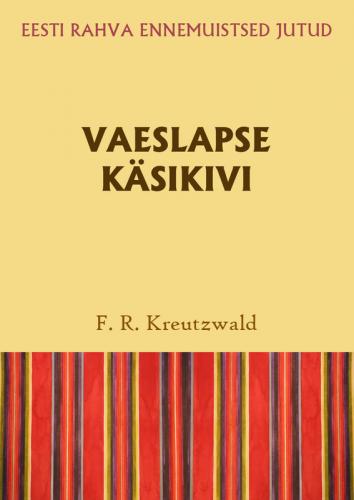 Vaeslapse käsikivi