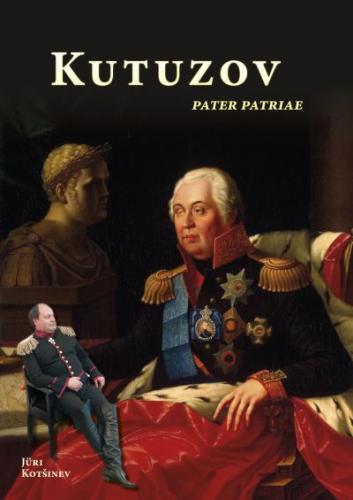 Kutuzov: Pater patriae