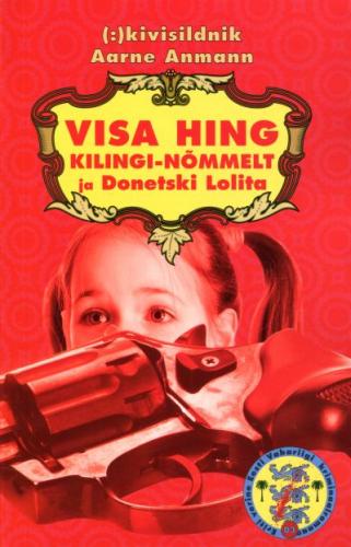 Visa hing Kilingi-NõmmeltDonetski Lolita