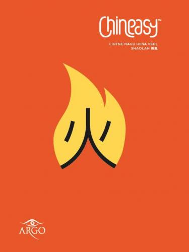 Chineasy: lihtne nagu hiina keel