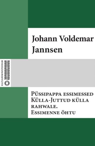 Püssipappa essimessed Külla-Juttud külla rahwale. Essimenne öhtu