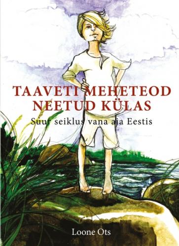 Taaveti meheteod neetud külas