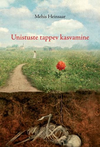 Unistuste tappev kasvamine