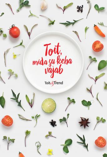 Toit mida sinu keha vajab