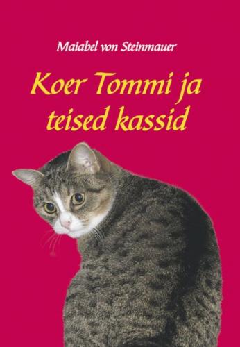 Koer Tommi ja teised kassid