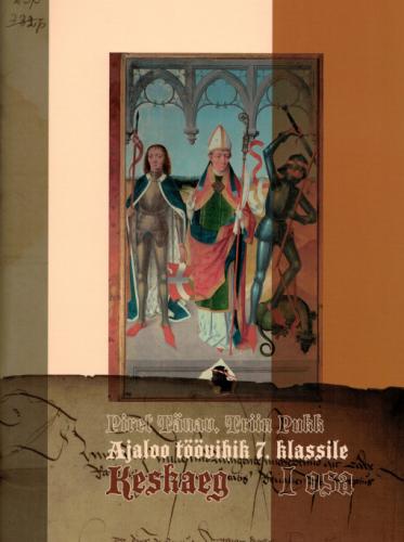 Keskaeg I osa töövihik 7. klassile.
