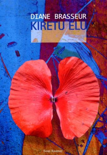 Kiretu elu: romaan