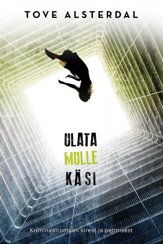 Ulata mulle käsi