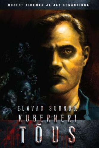 Elavad surnud: Kuberneri tõus