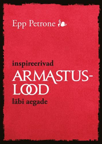 Inspireerivad armastuslood läbi aegade