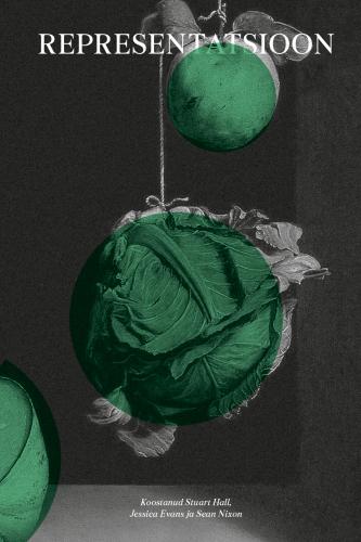 Representatsioon: Kultuurilised representatsioonid ja tähistamispraktikad