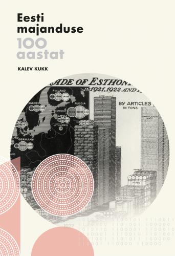 Eesti majanduse 100 aastat.
