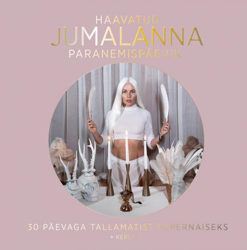 Haavatud jumalanna paranemispäevik: 30 päevaga tallamatist supernaiseks