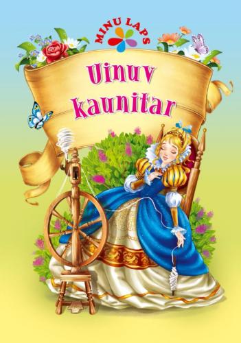 Uinuv kaunitar: [ Charles Perrault' muinasjutt]
