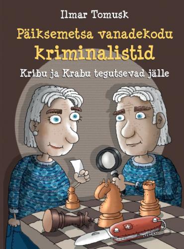 Päikesemetsa vanadekodu kriminalistid: Kribu ja Krabu tegutsevad jälle