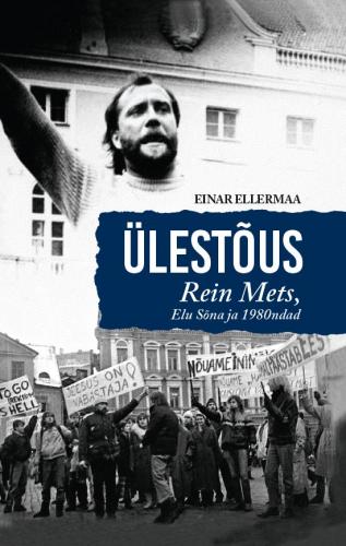 Ülestõus: Rein Mets, Elu Sõna ja 1980ndad