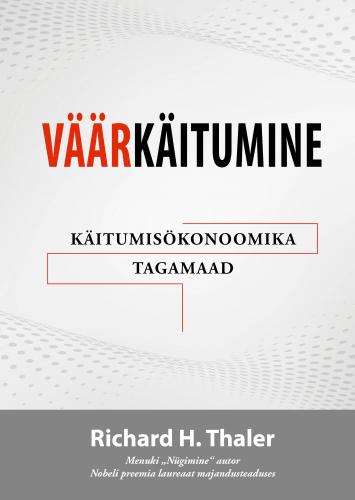 Väärkäitumine: Käitumisökonoomika tagamaad